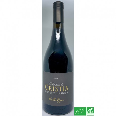 CÔTES DU RHÔNE Vieilles Vignes Domaine Cristia 2021