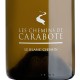 LANGUEDOC Le Blanc Chemin 2022 IGP Pays d’Hérault-Mont Baudile Les Chemins de Carabote - Caisse de 6 bouteilles dont 1 gratuite